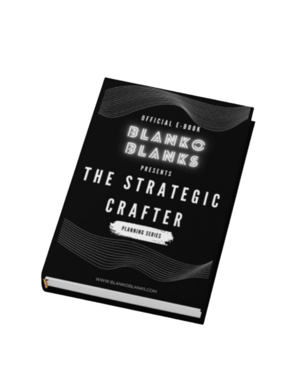 The Strategic Planned E Book to show you how to start thinking about a business start up